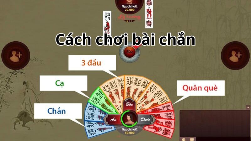 Cách chơi bài chắn đơn giản nhất